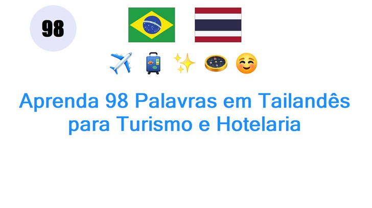 Aprenda 98 Palavras em Tailandês para Turismo e Hotelaria